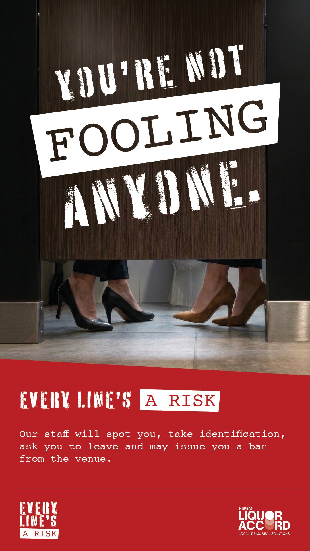 Venue poster headed You're not fooling anyone, with a line about staff asking you to leave